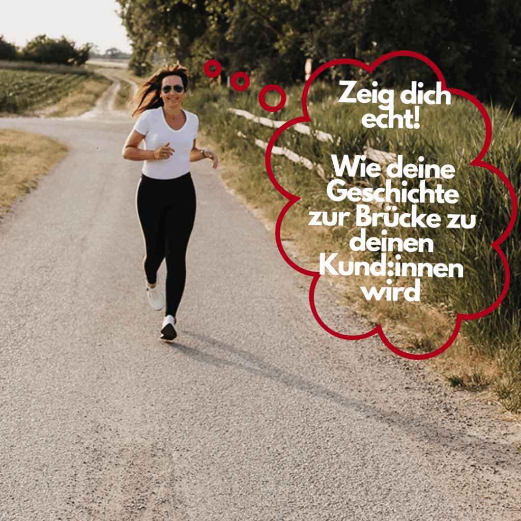 Zeig dich echt! Wie deine Geschichte zur Brücke zu deinen Kund:innen wird